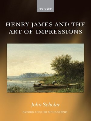 cover image of Henry James and the Art of Impressions
